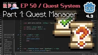 Quest System Part 1 - Quest Manager // E50 // Make a 2D Action & Adventure RPG in Godot 4
