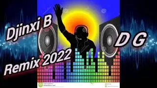 Djinxi B D G 2022 Remix Dj Le Boss a koulikoro 0022378221804