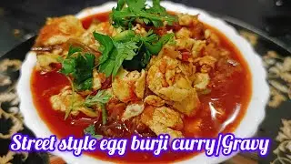 Street style egg burji curry/Anda burji curry/Unique egg recipe