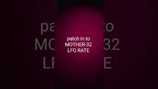 Visual Patch Idea #moogmother32  #moogdfam  #moog