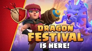 Celebrate Dragon Festival! | Clash of Clans Dev Update