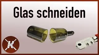 Weinflasche zerschneiden || Philipp Konter