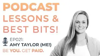 #021 How It Started, How It's Going - with Me, Amy Taylor!