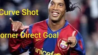 Ronaldinho Corner Direct Goal