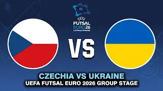 CZECH REPUBLIC VS UKRAINE UEFA FUTSAL EURO 2026 PREVIEW, PREDICTIONS & HEAD TO HEAD
