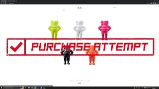 KAWS CHUM 20TH ANNIVERSARY ONLINE PURCHASE ATTEMPT!!