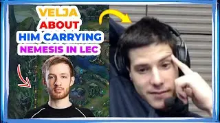 LR Velja About Him CARRYING NEMESIS in LEC 🤔