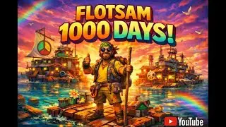 Can We Survive 1000 Days? | Flotsam