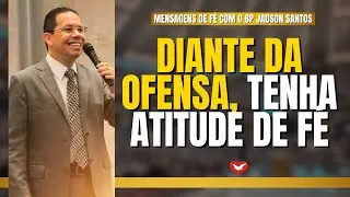 Como Se Comportar Diante da Injustiça Sem Perder o Espírito | Pregação com o Bispo Jadson Santos