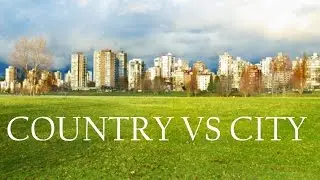Country Vs City