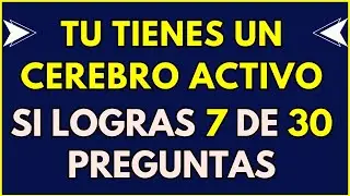 ¡SI ACIERTAS MÁS DE 7, ERES MUY INTELIGENTE!#desafío 3