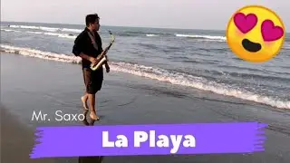 La Playa - Sax Cover - La Oreja de Van Gogh - Mr. Saxo 🎷