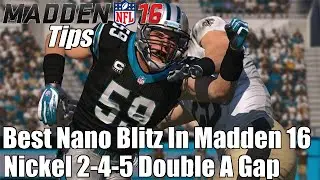 Best Quick Setup Nano Blitz in Madden 16 | Nickel 245 Double A Gap | Madden 16 Tips