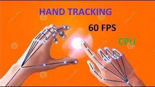 Hand Tracking 60 FPS using CPU | OpenCV Python