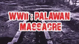 WWII : Palawan Massacre