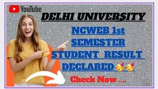 Delhi University NCWEB 1st Semester B.A / B.COM Students Result 📃Declared 🥳🥳2022.Check Now......