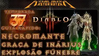Diablo 3 Guia Rápido: Necromante - Graça de Inárius (Explosão Fúnebre)