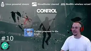 Control Ultimate Edition #10 - Boss fight - RTX ON [Linux, Proton, MoveMaster]