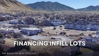 Financing an Infill Lot