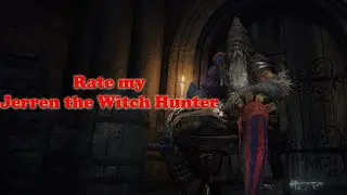 Rate my Jerren the Witch Hunter