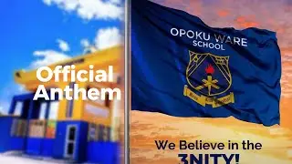 Opoku Ware School Official Anthem _ Keyboard Version