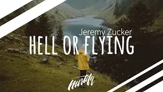 Jeremy Zucker &ndash; Hell Or Flying