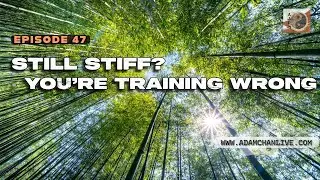 Train Smarter – Taoist Qi Gong w/ Adam Chan EPI #47