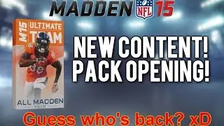 Madden 15 Ultimate Team - NEW CONTENT Pack Opening + All-Madden Packs!