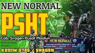 NEW NORMAL PSHT CAB SRAGEN PUSAT MADIUN