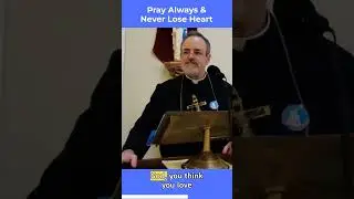 Pray Always & Never Lose Heart | Fr. Bill Casey, CPM | #shorts