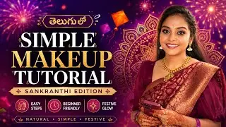 Sankranti | Simple Makeup | Long-lasting | #makeup #makeuptutorial 