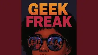Geek Freak