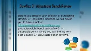 Bowflex 3.1 Adjustable Bench Review - www.healthyhomelifting.com