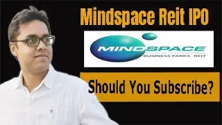 Mindspace REIT IPO Full Analysis| Dividend Yield | Buy or Not