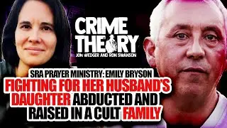 SRA Prayer Ministry: HER HUSBANDS DAUGHTER TAKEN AND RAISED IN A CULT: Emily Bryson, Jon Wedger