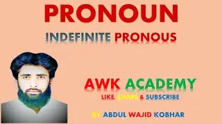 INDEFINITE PRONOUN IN SINDHI BY ABDUL WAJID KOBHAR YOUTUBE CHANNEL AWK ACADEMY
