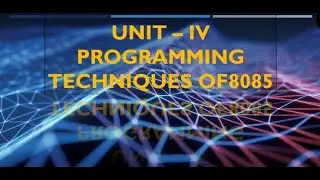 Looping, Counting and indexing, Counter and Timing delays, Stack and subroutine, Procedure and macro