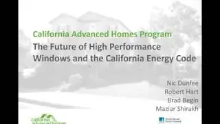 CAHP: The Future of High Performance Windows and the California Energy Code