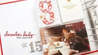 December Daily&reg; 2015 | Day 08