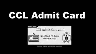 CCL Admit Card 2019 | Download Call Letter For 75 Junior Overman Posts