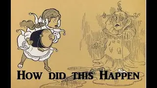 Oz Theory - Why Dorothy - Fixing the Kid Protagonist