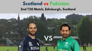2nd T20 | Pakistan vs scotland at edinburgh 2018 Highlights