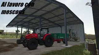 Al lavoro con Moscons Stagine 2 Ep.27 Un nuovo mulino