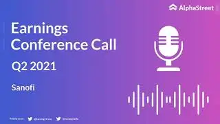 SNY Stock | Sanofi Q2 2021 Earnings Call