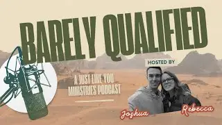 Ep.4 - Therapy Session - BARELY QUALIFIED - A Just Like You Ministries Podcast