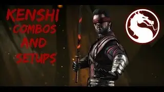 MKX:Kenshi Combos & Setups(32-62%)