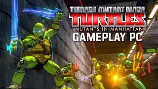 Teenage Mutant Ninja Turtles: Mutants in Manhattan [Gameplay, PC]
