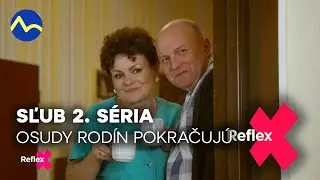 Normalizačn&eacute; časy v seri&aacute;li Sľub 2. s&eacute;ria | Reflex