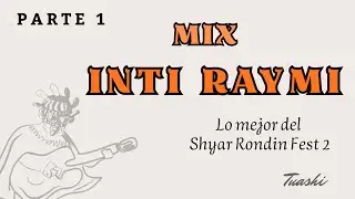 INTI RAYMI NUEVOS ÉXITOS - PARTE 1
