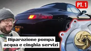 Porsche 996 C2 | Pompa acqua cinghia servizi ed una prima occhiata 